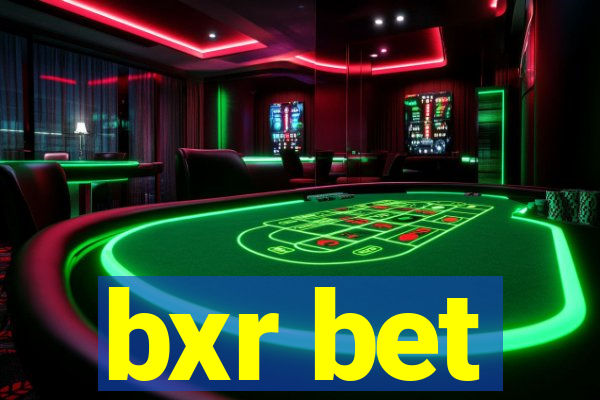 bxr bet